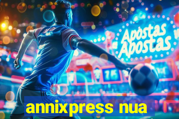 annixpress nua